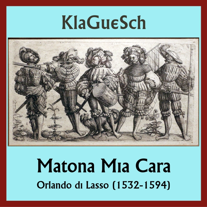 KlaGueSch - Matona Mia Cara